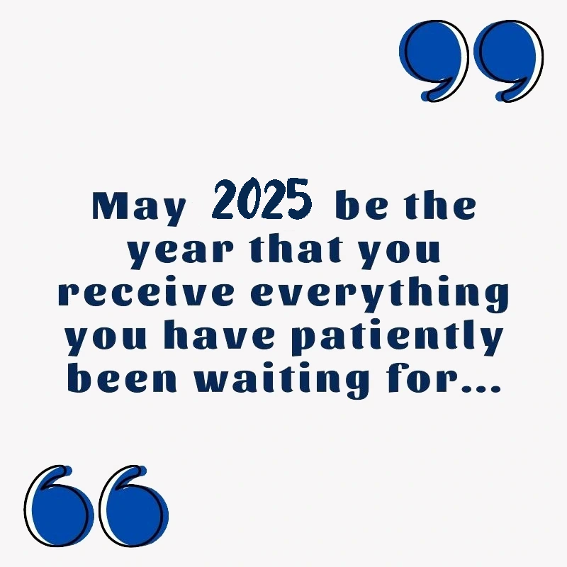 Inspiration new year sms 2025 ^ may 2025 be the year that you receive everything you have patiently been waiting